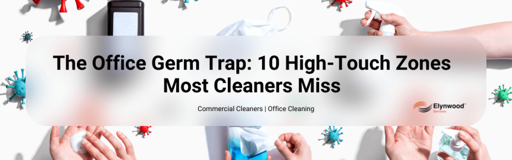 Top 10 Germ Hotspots in Your Office